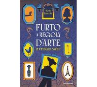 Un furto a regola d'arte. La famiglia Swift