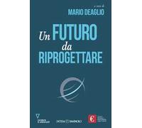 Un futuro da riprogettare