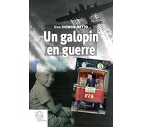 Un galopin en guerre: Un jeune garçon et sa grand-mère luthérienne sous les bombes dans l'Allemagne nazie