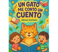 Un Gato Me Contó un Cuento