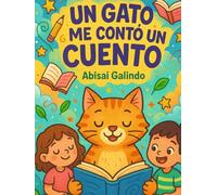 Un Gato Me Contó un Cuento