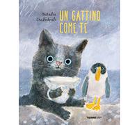 Un gattino come te. Ediz. a colori