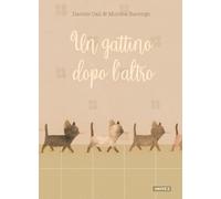 Un gattino dopo l'altro. Ediz. illustrata - Calì Davide, Barengo Monica