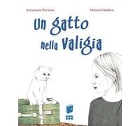 Un gatto nella valigia. Ediz. illustrata