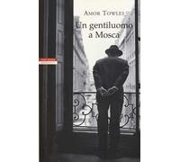 Un gentiluomo a Mosca