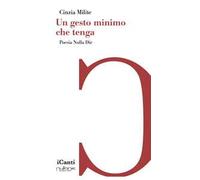 Un gesto minimo che tenga