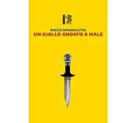 Un giallo andato a male
