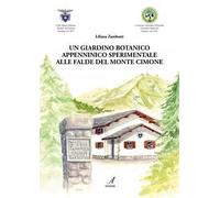 Un giardino botanico appenninico sperimentale alle falde del Monte Cimone