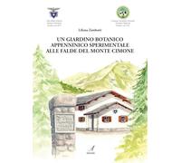 Un giardino botanico appenninico sperimentale alle falde del Monte Cimone
