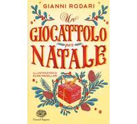 Un giocattolo per Natale. Ediz. a colori