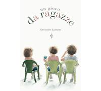 Un gioco da ragazze. Ediz. a colori