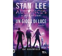 Un gioco di luce. A trick of light. Alliances