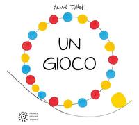 Un gioco. Ediz. illustrata