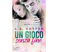 Un gioco senza fine. Wicked Bay. Vol. 4