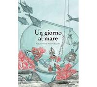 Un giorno al mare. Ediz. multilingue