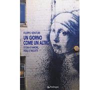 Un giorno come un altro. Storia d'amore, perle e riscatti