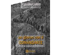 Un giorno con il comandante. «Gino» e i ragazzi della Cichero