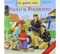 Un giorno con... Paolo il poliziotto