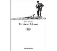 Un giorno di fuoco. Racconti del parentado