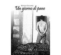 Un giorno di pane