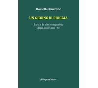 Un giorno di pioggia. Licia e le altre protagoniste degli anime anni 80