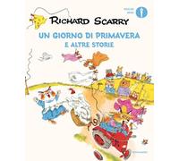 Un giorno di primavera e altre storie. Ediz. a colori