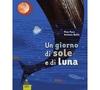 Un giorno di sole e di luna