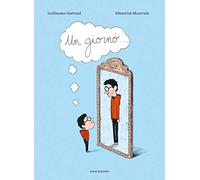 Un giorno.... Ediz. a colori