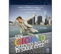 Un giorno questo dolore ti sarà utile