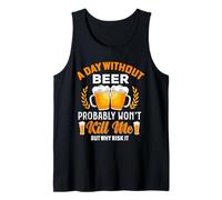 Un Giorno Senza Birra Probabilmente Non Mi ucciderà, ma perché rischiarlo Canotta