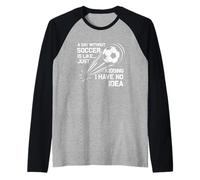 Un giorno senza calcio è come scherzare, non ne ho idea Maglia con Maniche Raglan