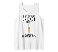 Un Giorno Senza Cricket è Come scherzare, Non ne Ho Idea Canotta