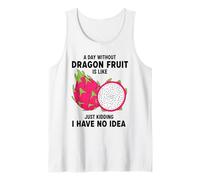 Un Giorno Senza Dragon Fruit è Come scherzare Canotta