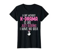 Un Giorno Senza Kdrama Divertente Fangirl Amanti del Dramma Coreano Maglietta
