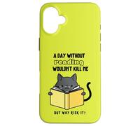 Un giorno senza leggere non mi ucciderebbe ma perché rischiare? Custodia per iPhone 16 Plus