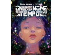 Un giorno senza nome in un tempo senza noi