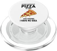 Un giorno senza pizza è come scherzare, non ne ho idea PopSockets PopGrip per MagSafe