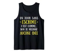 Un Giorno Senza Scherma È Come No Non Non STO Scontando Idea Canotta