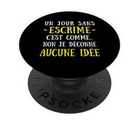 Un Giorno Senza Scherma È Come No Non Non Sto Scontando Idea PopSockets PopGrip Adesivo