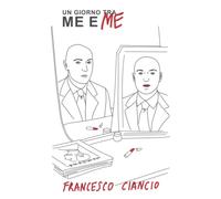 Un giorno tra me e me