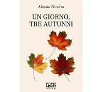Un giorno, tre autunni