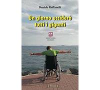 Un giorno ucciderò tutti i giganti