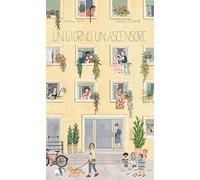 Un giorno, un ascensore. Ediz. a colori