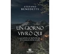 Un giorno vivrò qui