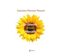 Un Girasole di nome Marcella