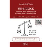 Un giudice. Quando la realtà della giustizia è riflesso di una canzone di Faber