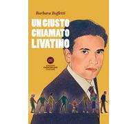 Un giusto chiamato Livatino