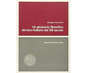 Un glossario filosofico ebraico-italiano del XIII secolo