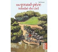 Un grand-père tombé du ciel
