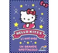 Un grande spettacolo. Hello Kitty e i suoi amici. Vol. 8